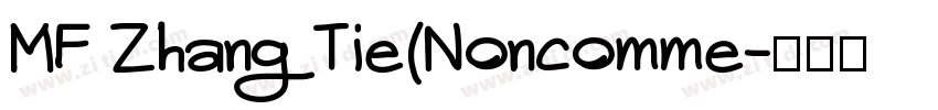 MF ZhangTie(Noncomme字体转换